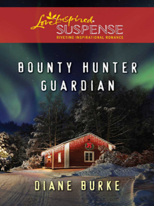 Title details for Bounty Hunter Guardian by Diane Burke - Wait list